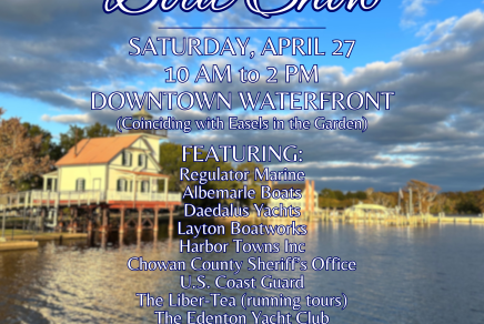 A flyer advertising the Edenton Harbor Boat Show on April 27, 2024 